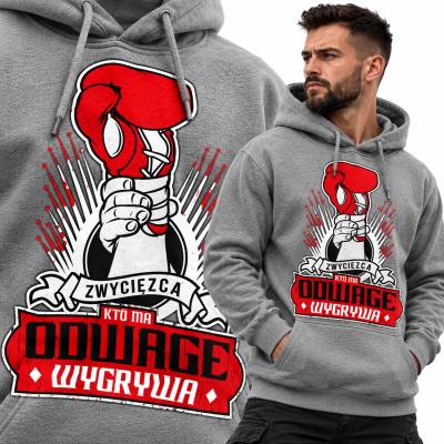 BLUZA Z KAPTUREM SPORTY WALKI  KTO MA ODWAGE WYGRYWA